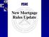 New Mortgage Rules Update