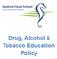 Drug, Alcohol & Tobacco Education Policy