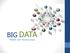 BIG DATA TRENDS AND TECHNOLOGIES