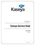 Kaseya 2. User Guide. Version 1.0