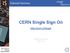 CERN Single Sign On. http://cern.ch/login. Emmanuel Ormancey CERN IT/IS. CERN IT Department CH-1211 Genève 23 Switzerland www.cern.
