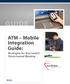 GUIDE. ATM Mobile Integration Guide: Strategies for Successful Omnichannel Banking DEVELOPED AND PUBLISHED BY: SPONSORED BY: