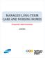 MANAGED LONG-TERM CARE AND NURSING HOMES