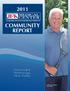 COMMUNITY REPORT. CyberKnife Patient, Alvin Wolk