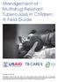 Management of Multidrug-Resistant Tuberculosis in Children: A Field Guide