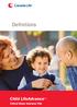 Definitions. Child LifeAdvance. Critical Illness Insurance Plan