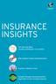 INSURANCE INSIGHTS. The Next Big Wave: Location Intelligence in Insurance. Web Enabled Channel Rationalization. Insurance Market in Asia