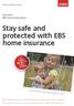Stay safe and protected with EBS home insurance