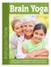 Brain Yoga - Instruction Guide. Congratulations!