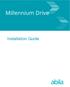 Millennium Drive. Installation Guide