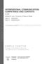 INTERPERSONAL COMMUNICATION: COMPETENCE AND CONTEXTS. Shelley D. Lane, University of Texas at Dallas