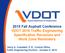2015 Fall Asphalt Conference VDOT 2016 Traffic Engineering Specification Revisions and Work Zone Reminders