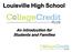 Louisville High School. An Introduction for Students and Families