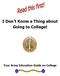 I Don t Know a Thing about Going to College! Your Army Education Guide on College