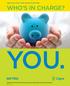 YOU. WHO S IN CHARGE? Cigna Choice Fund Health Savings Account (HSA)