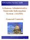Information System Audit. Arkansas Administrative Statewide Information System (AASIS) General Controls