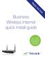 Business Wireless Internet quick install guide