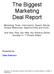 The Biggest Marketing Deal Report