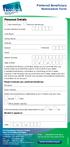 Preferred Beneficiary Nomination Form. Personal Details. Incolink Member Number. First Name. Family Name. Address. Email.