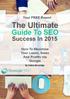 Your FREE Report The Ultimate Guide To SEO Success In 2015 How To Maximise Your Leads, Sales And Profits Via Google