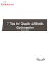 7 Tips for Google AdWords Optimisation. By Ferdie Bester