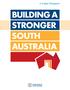 This document is part of a series of Building a Stronger South Australia policy initiatives from the Government of South Australia.