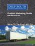 Product Marketing Guide. We re On The Road With You. www.deep-south.com. We re On The Road With You