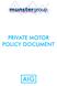 PRIVATE MOTOR POLICY DOCUMENT