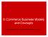 E-Commerce Business Models and Concepts