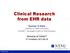 Clinical Research from EHR data