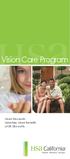 Vision Care Program. Vision Discounts Voluntary Vision Benefits LASIK Discounts
