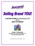 3 ACTION STEPS for Establishing YOU as the BEST OF BRAND. Donald J. Strankowski Ascend Career and Life Strategies, LLC www.ascendcareers.