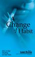 Change. Habit. How to Stop Smoking on Your Own. www.aahealth.org