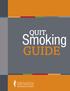 quit Smoking GUIDE (800) QUIT NOW