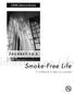 J OURNEY T O A moke-free Life. Smoke-Free Life. A workbook to help you succeed