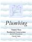 Plumbing. Helpful Hints Residential Construction. Lincoln County. Bert Polk Plumbing Inspector
