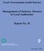 Local Government Audit Service. Management of Sickness Absence in Local Authorities. Report No. 28