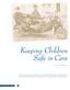 Keeping Children. Safe in Cars BY JILL COOPER