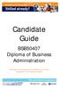 Candidate Guide. BSB50407 Diploma of Business Administration