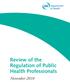 Review of the Regulation of Public Health Professionals