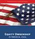 Investment Company Institute and the Securities Industry Association. Equity Ownership