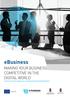 ebusiness MAKING YOUR BUSINESS COMPETITIVE IN THE DIGITAL WORLD A PRACTICAL GUIDE FOR SERBIAN SMALL AND MEDIUM BUSINESSES AND ENTREPRENEURS