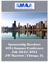 Sponsorship Brochure 2014 Summer Conference July 22-24, 2014 JW Marriott Chicago, IL