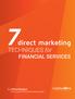 7direct marketing. TECHNIQUES for FINANCIAL SERVICES. By Clifford Blodgett. Demand Generation and Digital Marketing Manager
