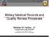 Military Medical Records and Quality Review Processes