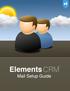 In order to use Elements Mail, you must have an active Elements CRM account.