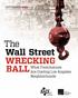 The Wall Street WRECKING BALL