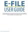 E-FILE. Universal Service Administrative Company (USAC) Last Updated: September 2015