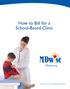 How to Bill for a School-Based Clinic