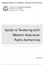 Suppliers Guide to Tendering Products and Services. Guide to Tendering with Western Australian Public Authorities. (January 2015)